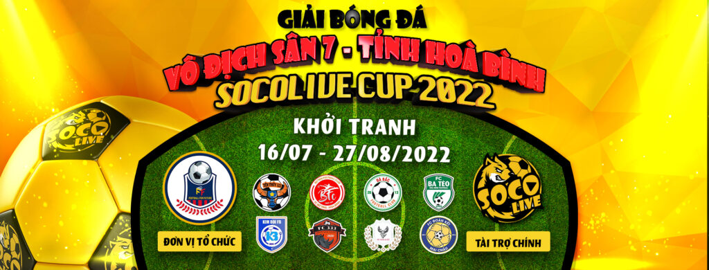 Giải bóng đá phủi Vô Địch Sân 7 tỉnh Hoà Bình -Socolive Cup 2022