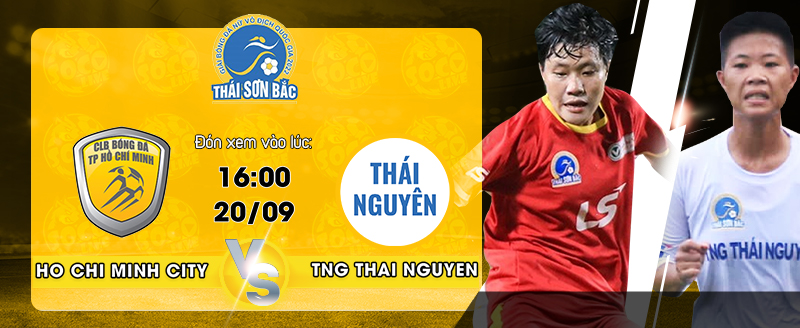 Lịch thi đấu Ho Chi Minh City vs TNG Thai Nguyen - socolive 