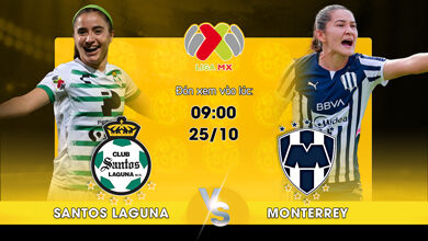 Link Xem Trực Tiếp Nữ Santos Laguna vs Nữ CF Monterrey 09h00 ngày 25/10