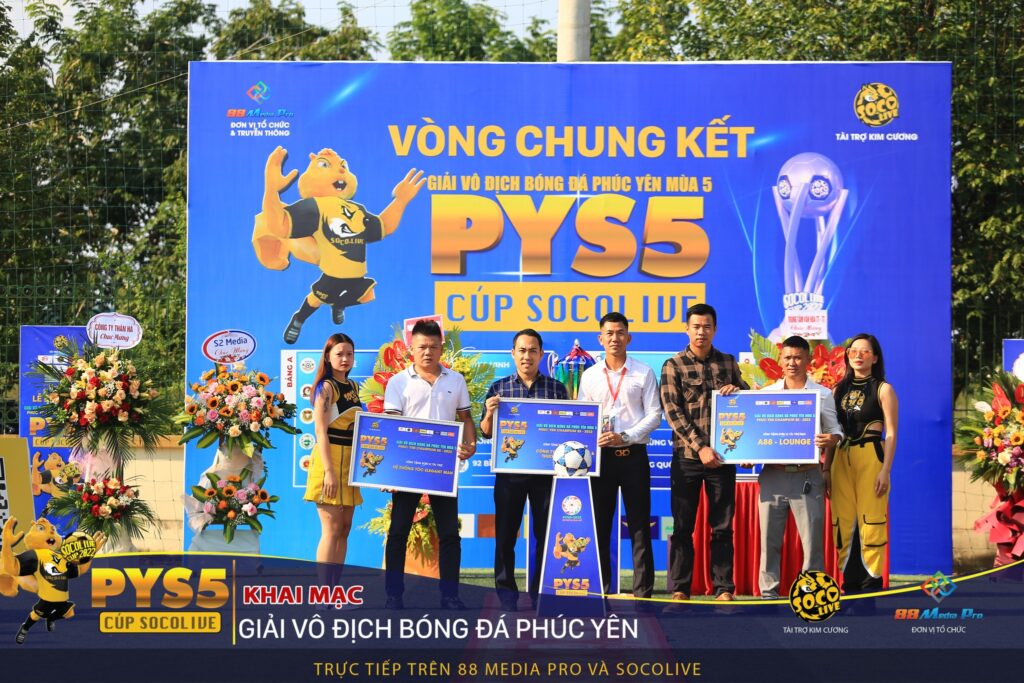 NTT Vàng, Bạc, Đồng Hành Nhận Bảng Lưu Niệm tại Lễ Khai Mạc giải Bóng Đá Phúc Yên PYS5 Socolive Cup 2022