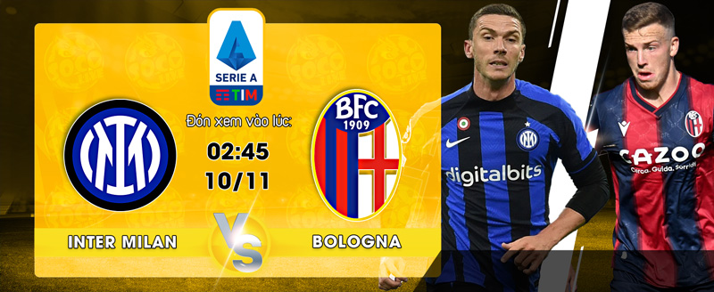 Link Xem Trực Tiếp Inter Milan vs Bologna 02h45 ngày 10/11 - socolive 