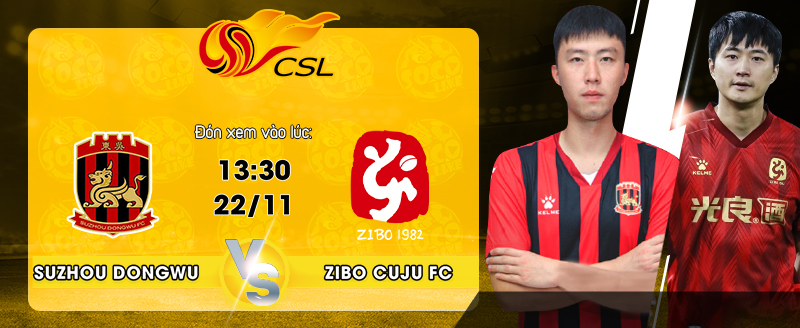 Link Xem Trực Tiếp Suzhou Dongwu vs Zibo Cuju FC 13h30 ngày 22/11 - socolive 