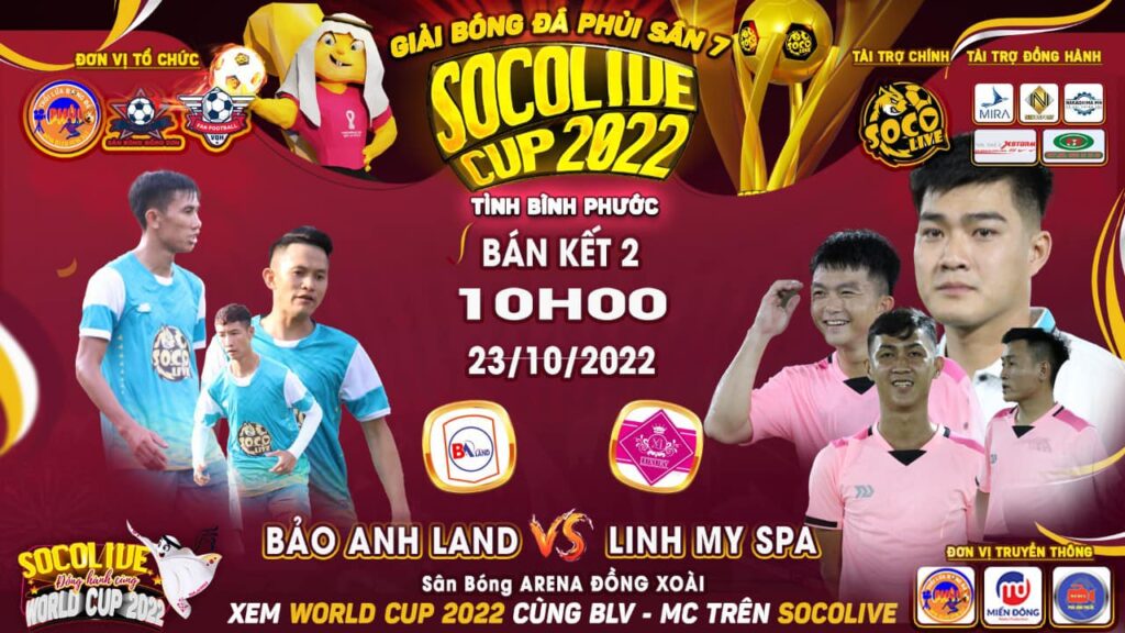 Bán kết 2: Bảo Anh Land FC vs Linh My Spa FC tại Giải bóng đá Bình Phước Socolive Cup 2022