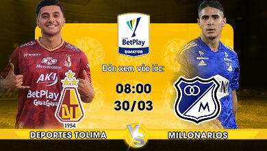 Link xem trực tiếp Deportes Tolima vs Millionarios 08h00 ngày 30/03