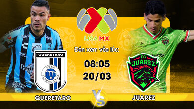 Link xem trực tiếp Queretaro vs Juarez 08h05 ngày 20/02