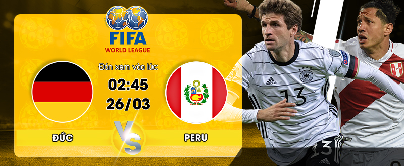 Link xem trực tiếp Đức vs Peru 02h45 ngày 26/03