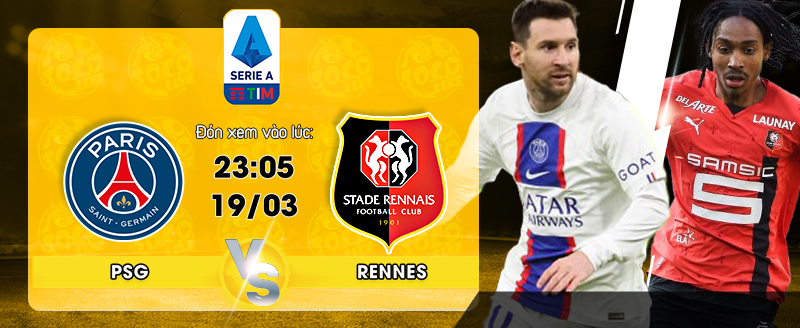Link xem trực tiếp PSG vs Rennes 23h05 ngày 19/03