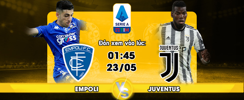 Link xem trực tiếp Empoli vs Juventus