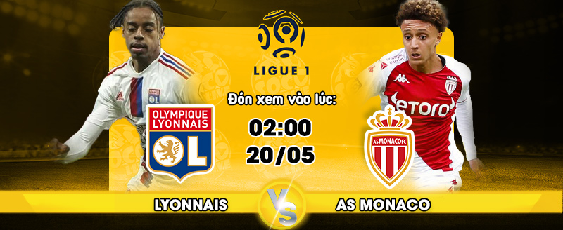 Link xem trực tiếp Lyonnais vs AS Monaco