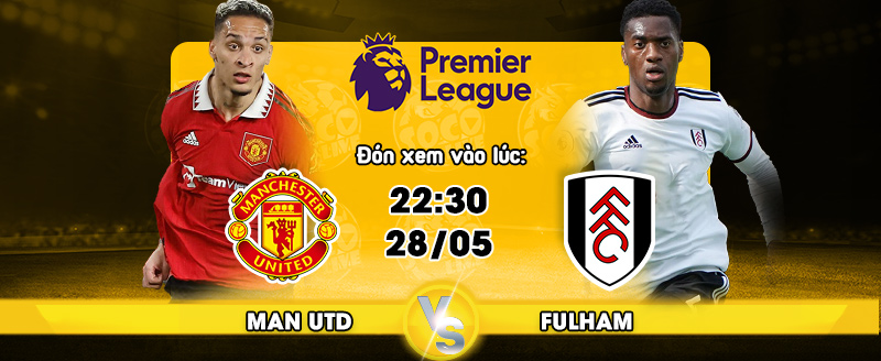 Link xem trực tiếp Manchester United vs Fulham