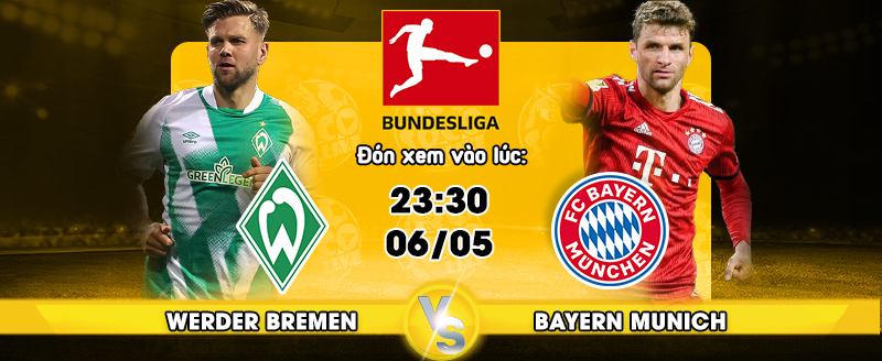 Link xem trực tiếp Werder Bremen vs Bayern Munich