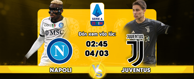 Link xem trực tiếp Napoli vs Juventus