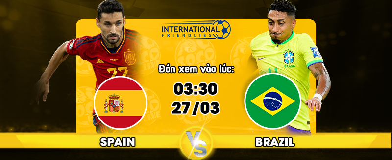 Link xem trực tiếp Tây Ban Nha vs Brazil